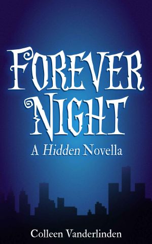 [Hidden 3.50] • Forever Night · A Hidden Novella